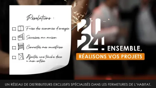 Vos résolutions pour 2024 avec AS & FENETRES à VILLEFRANCHE SUR SAONE, AS & FENETRES
